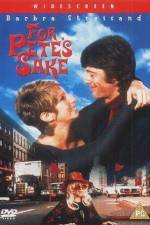 Watch For Petes Sake Xmovies8