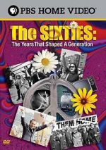 Watch The Sixties: The Years That Shaped a Generation Xmovies8