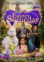Watch Easter Someday Xmovies8