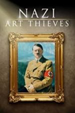 Watch Nazi Art Thieves Xmovies8