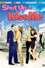 Watch Shut Up and Kiss Me Xmovies8