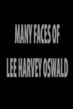 Watch The Many Faces of Lee Harvey Oswald Xmovies8