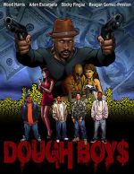 Watch Dough Boys Xmovies8