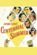Watch Centennial Summer Xmovies8