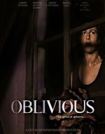 Watch Oblivious Xmovies8