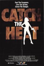 Watch Catch the Heat Xmovies8