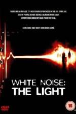 Watch White Noise 2: The Light Xmovies8