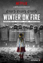 Watch Winter on Fire: Ukraine\'s Fight for Freedom Xmovies8
