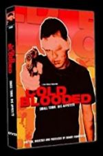Watch Cold Blooded Xmovies8