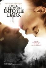 Watch I Will Follow You Into the Dark Xmovies8