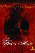 Watch The Burnt House Xmovies8