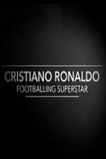 Watch Cristiano Ronaldo - Footballing Superstar Xmovies8