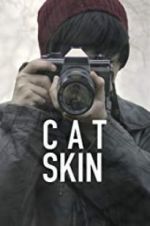 Watch Cat Skin Xmovies8