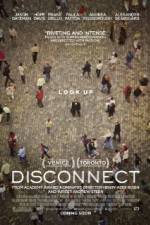 Watch Disconnect Xmovies8