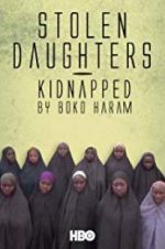 Watch Stolen Daughters: Kidnapped by Boko Haram Xmovies8
