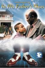 Watch In His Father's Shoes Xmovies8