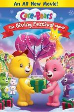 Watch Care Bears: The Giving Festival Movie Xmovies8