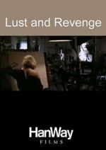 Watch Lust and Revenge Xmovies8