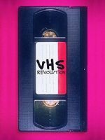 Watch Rvolution VHS Xmovies8