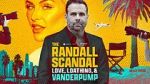 Watch The Randall Scandal: Love, Loathing, and Vanderpump Xmovies8