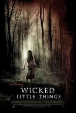 Watch Wicked Little Things Xmovies8