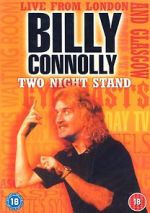 Watch Billy Connolly: Two Night Stand Xmovies8