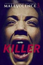 Watch Malevolence 3: Killer Xmovies8