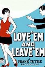 Watch Love 'Em and Leave 'Em Xmovies8
