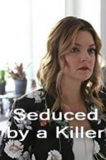 Watch Seduced by a Killer Xmovies8