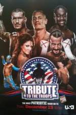 Watch WWE  Tribute to the Troops Xmovies8