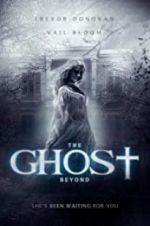 Watch The Ghost Beyond Xmovies8