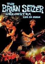 Watch The Brian Setzer Orchestra: Live in Japan Xmovies8