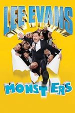 Watch Lee Evans: Monsters Xmovies8