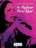 Watch Silencing the Song: An Afghan Fallen Star Xmovies8