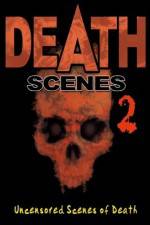 Watch Death Scenes 2 Xmovies8