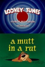 Watch A Mutt in a Rut Xmovies8