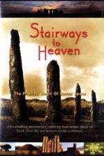 Watch Stairways to Heaven : The Practical Magic of Sacred Space Xmovies8