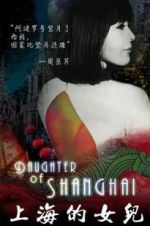 Watch Daughter of Shanghai Xmovies8