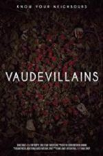 Watch Vaudevillains Xmovies8