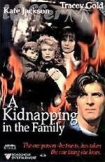 Watch A Kidnapping in the Family Xmovies8