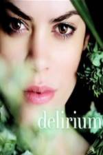 Watch Delirium Xmovies8