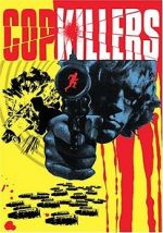 Watch Cop Killers Xmovies8