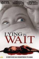 Watch Lying in Wait Xmovies8