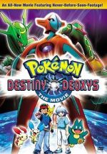 Watch Pokmon the Movie: Destiny Deoxys Xmovies8