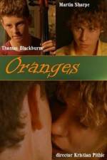 Watch Oranges Xmovies8