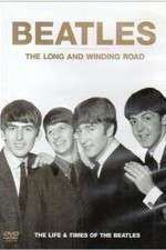 Watch The Beatles, The Long and Winding Road: The Life and Times Xmovies8