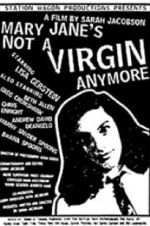 Watch Mary Jane\'s Not a Virgin Anymore Xmovies8