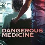 Watch Dangerous Medicine Xmovies8