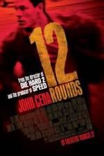 Watch 12 Rounds Xmovies8