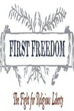 Watch First Freedom The Fight for Religious Liberty Xmovies8